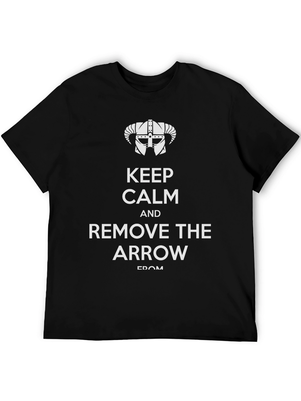 Keep Calm and Remove the Arrow T-Shirt