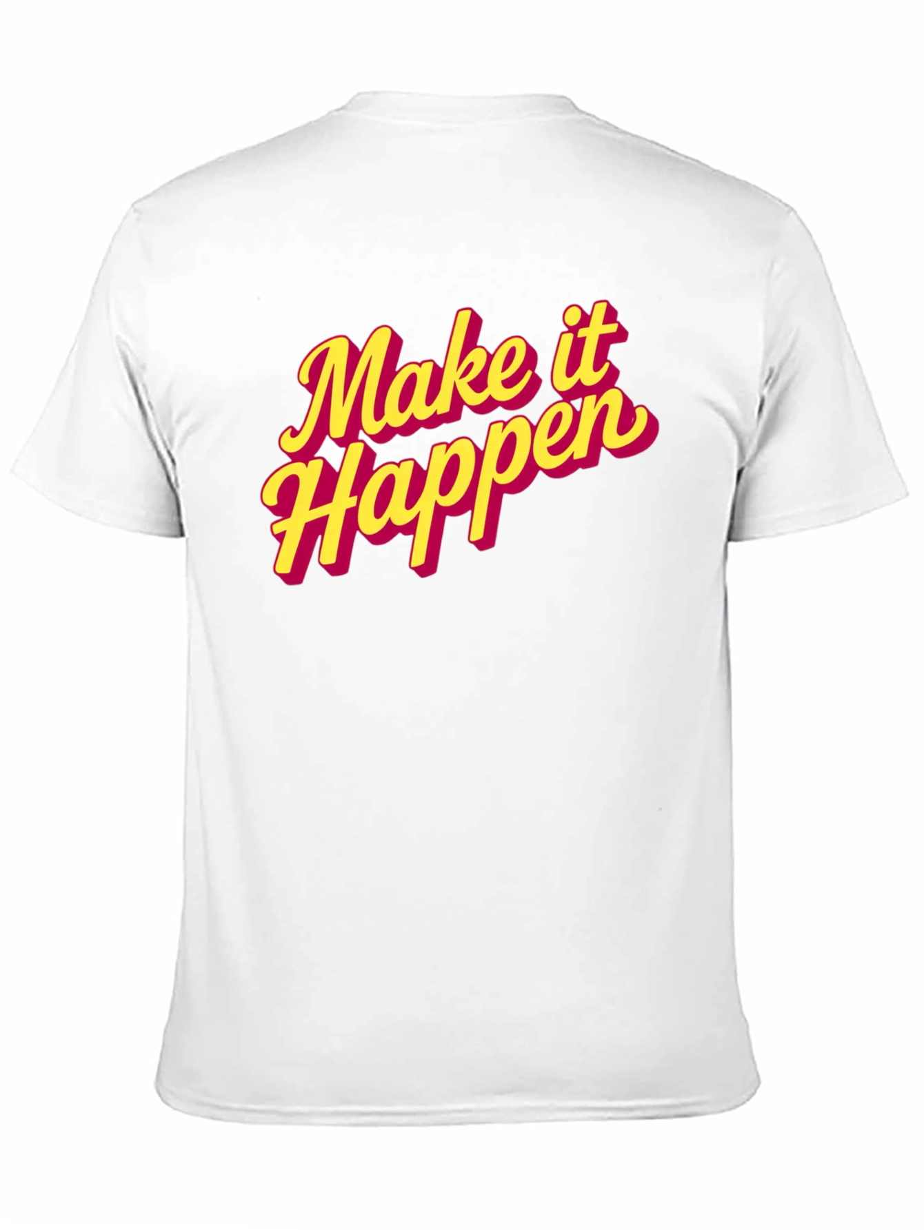 Make It Happen Graphic Tee - Trendy Motivational T-Shirt