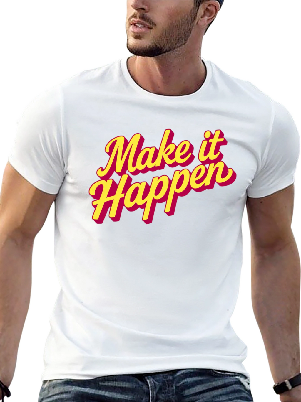 Make It Happen Graphic Tee - Trendy Motivational T-Shirt