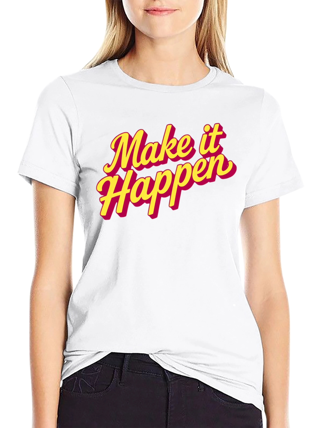 Make It Happen Graphic Tee - Trendy Motivational T-Shirt