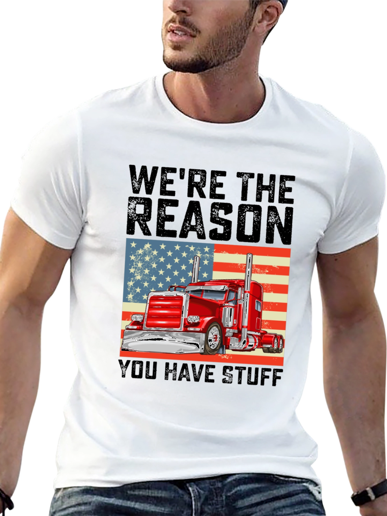 Trucker Pride T-Shirt: Were the Reason You Have Stuff