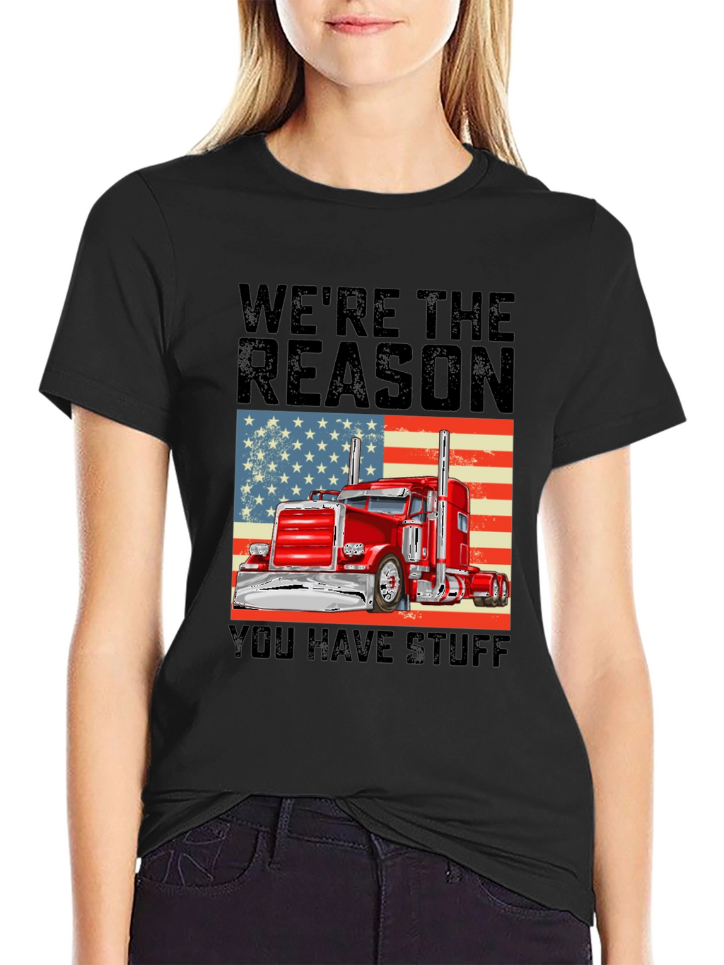 Trucker Pride T-Shirt: Were the Reason You Have Stuff