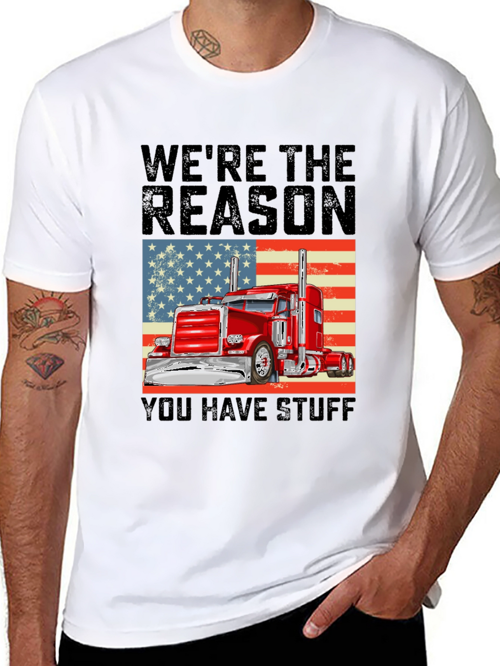 Trucker Pride T-Shirt: Were the Reason You Have Stuff