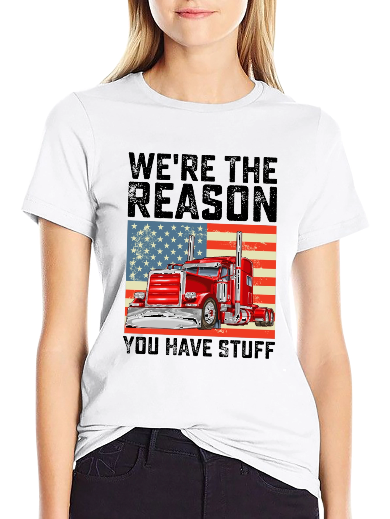 Trucker Pride T-Shirt: Were the Reason You Have Stuff
