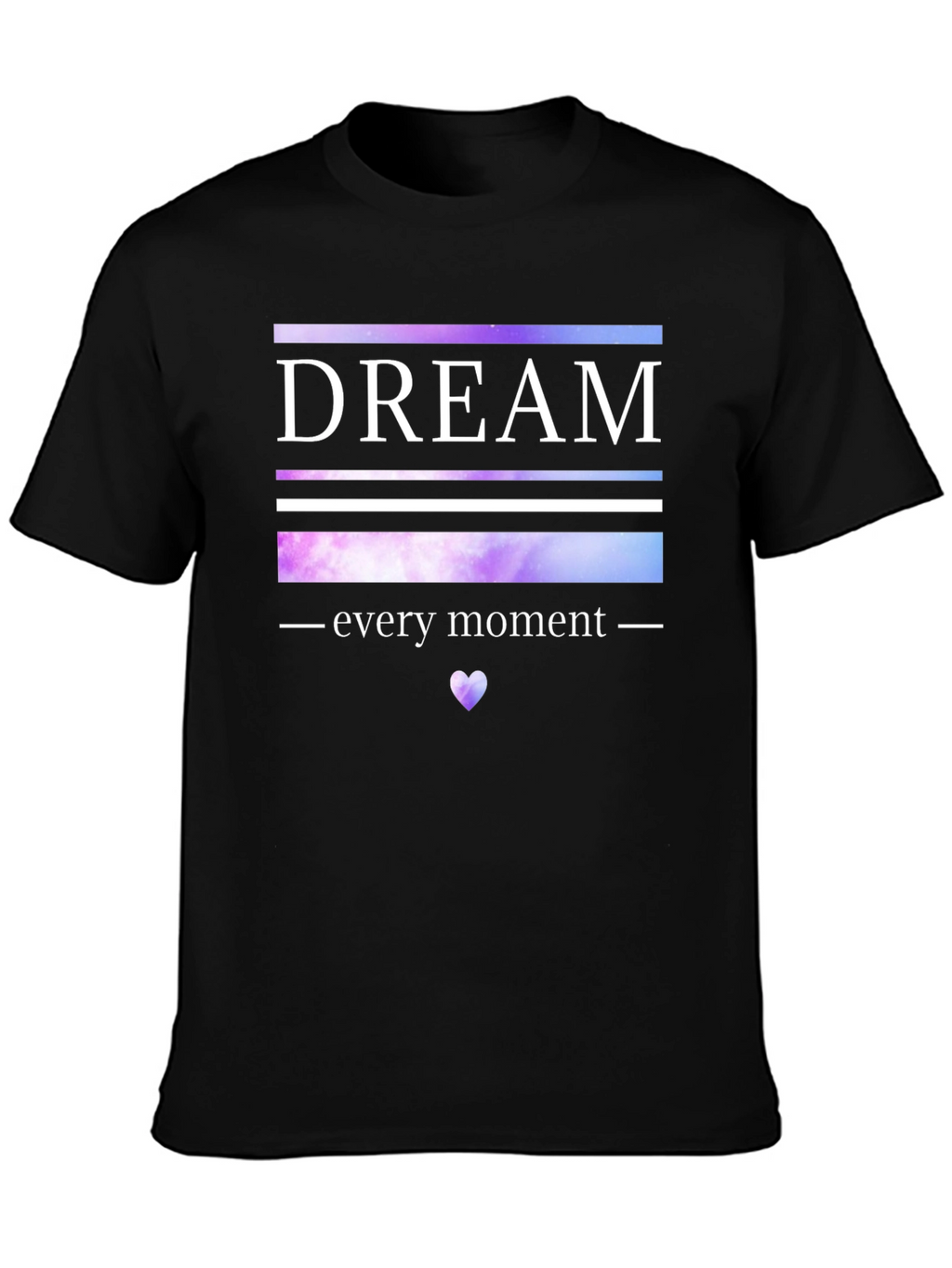 Dream Every Moment Graphic Tee - Stylish Comfort