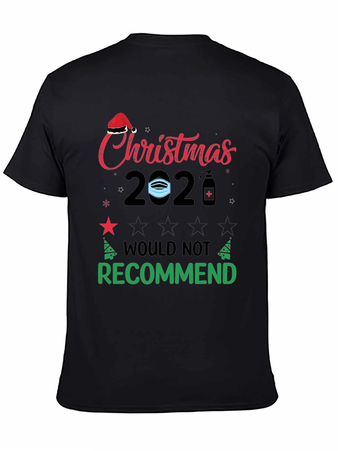 Funny Christmas 2020 T-Shirt - Would Not Recommend