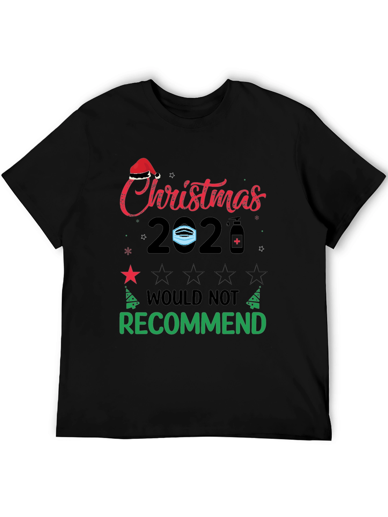 Funny Christmas 2020 T-Shirt - Would Not Recommend