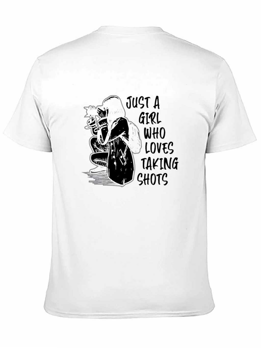 Just a Girl Who Loves Taking Shots Graphic T-Shirt