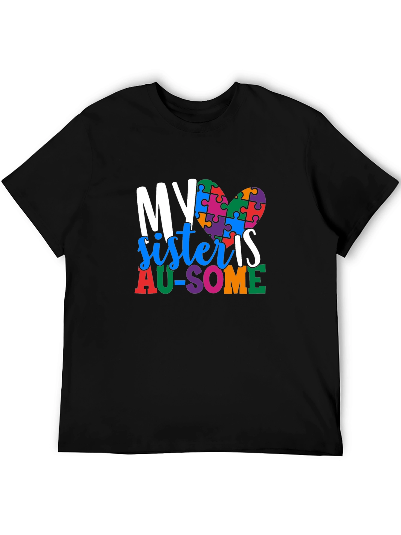 My Sister Is AU-SOME Autism Awareness T-Shirt