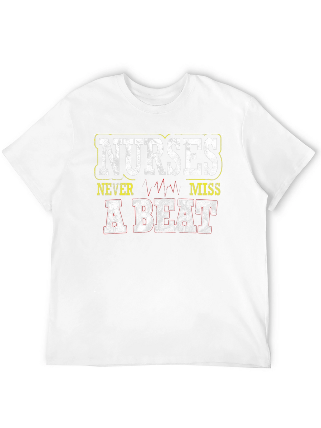 Nurses Never Miss A Beat Graphic T-Shirt