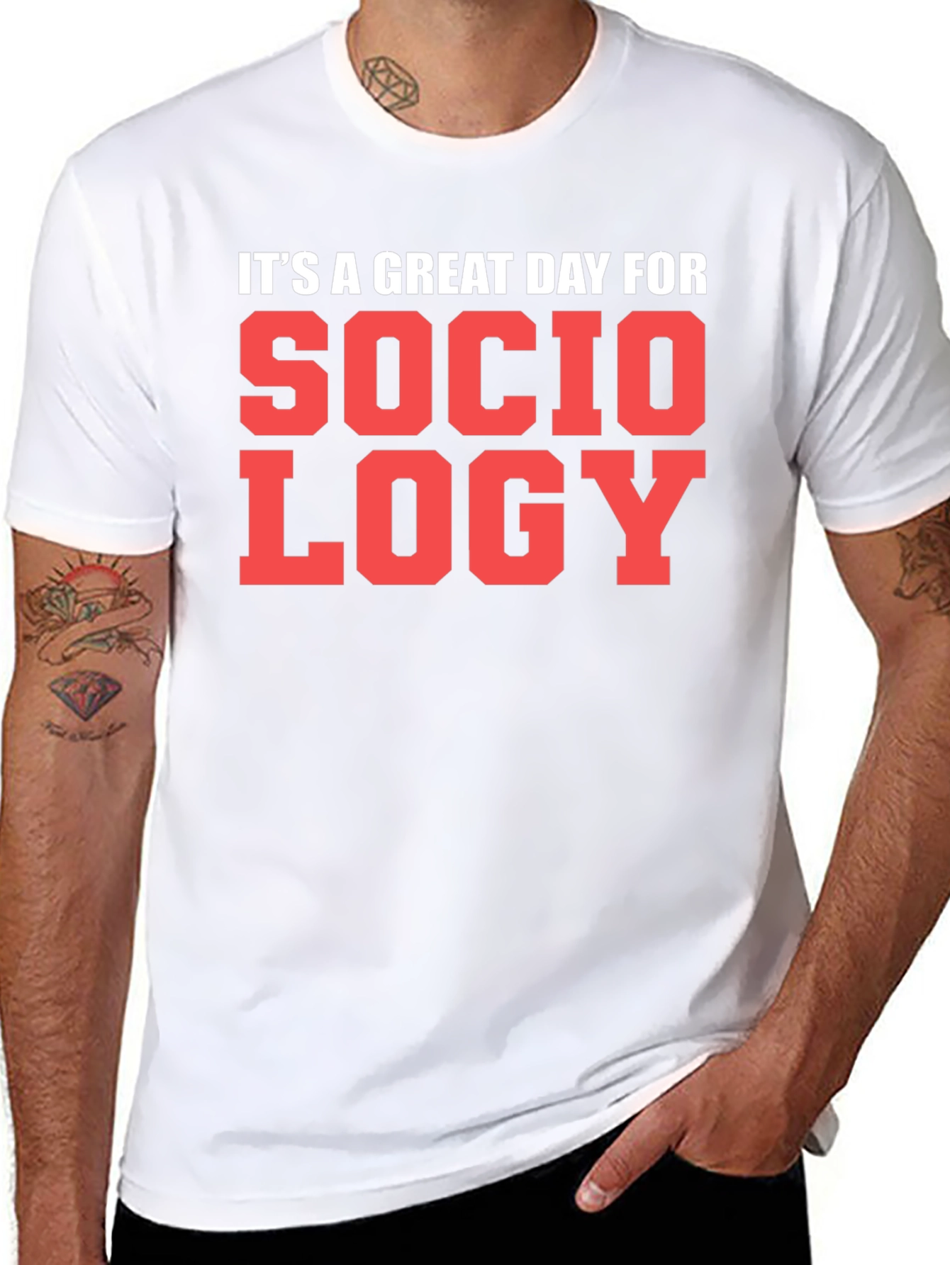 Sociology T-Shirt - Great Day Tee