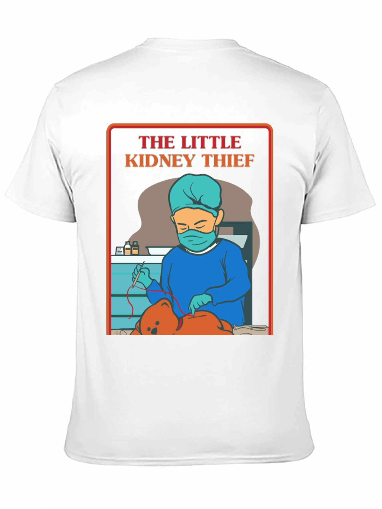 The Little Kidney Thief T-Shirt