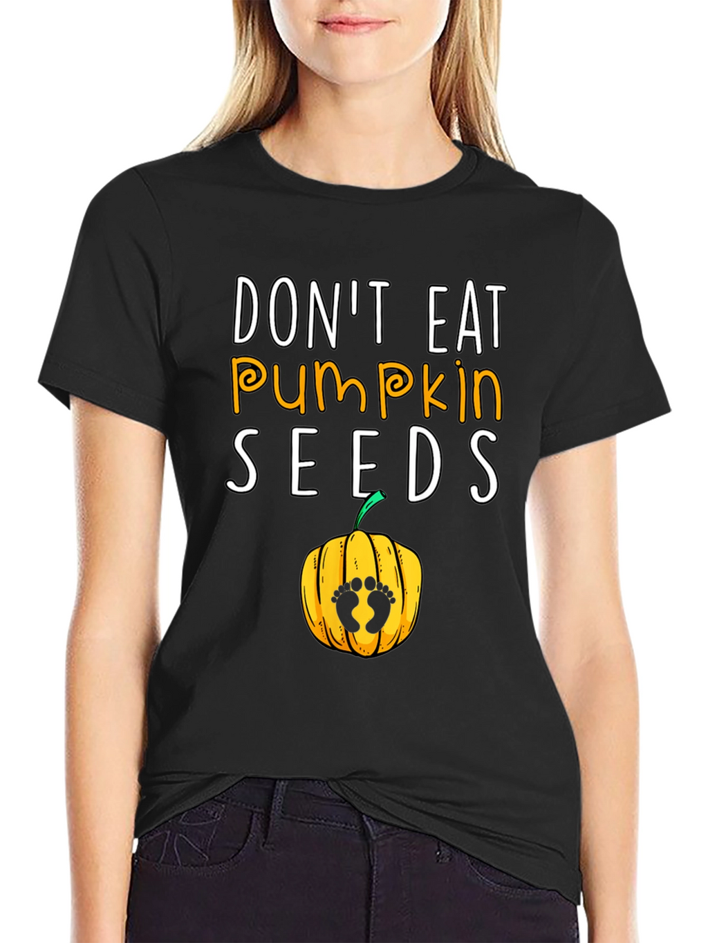 Dont Eat Pumpkin Seeds Pregnancy Tee