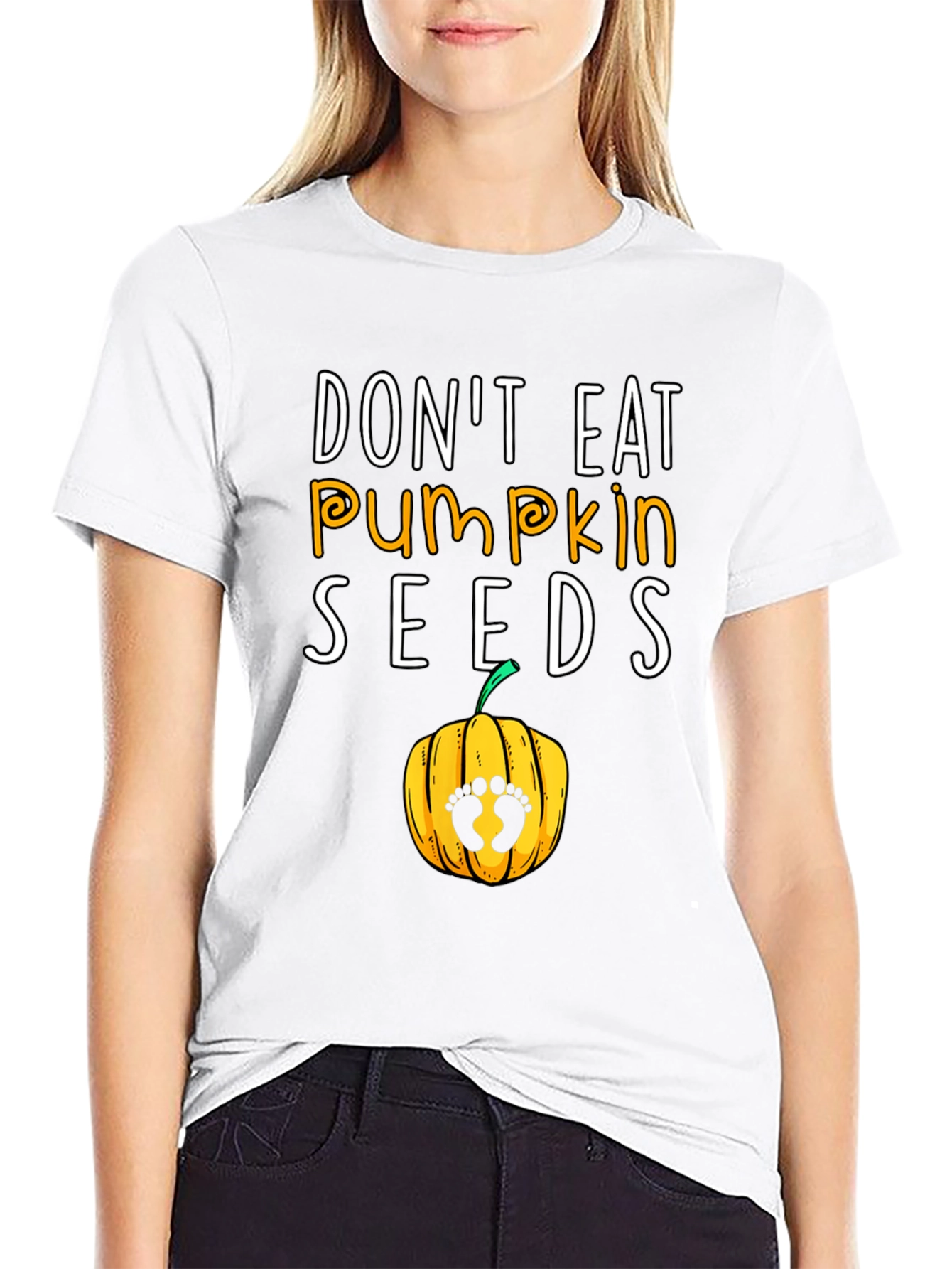 Dont Eat Pumpkin Seeds Pregnancy Tee