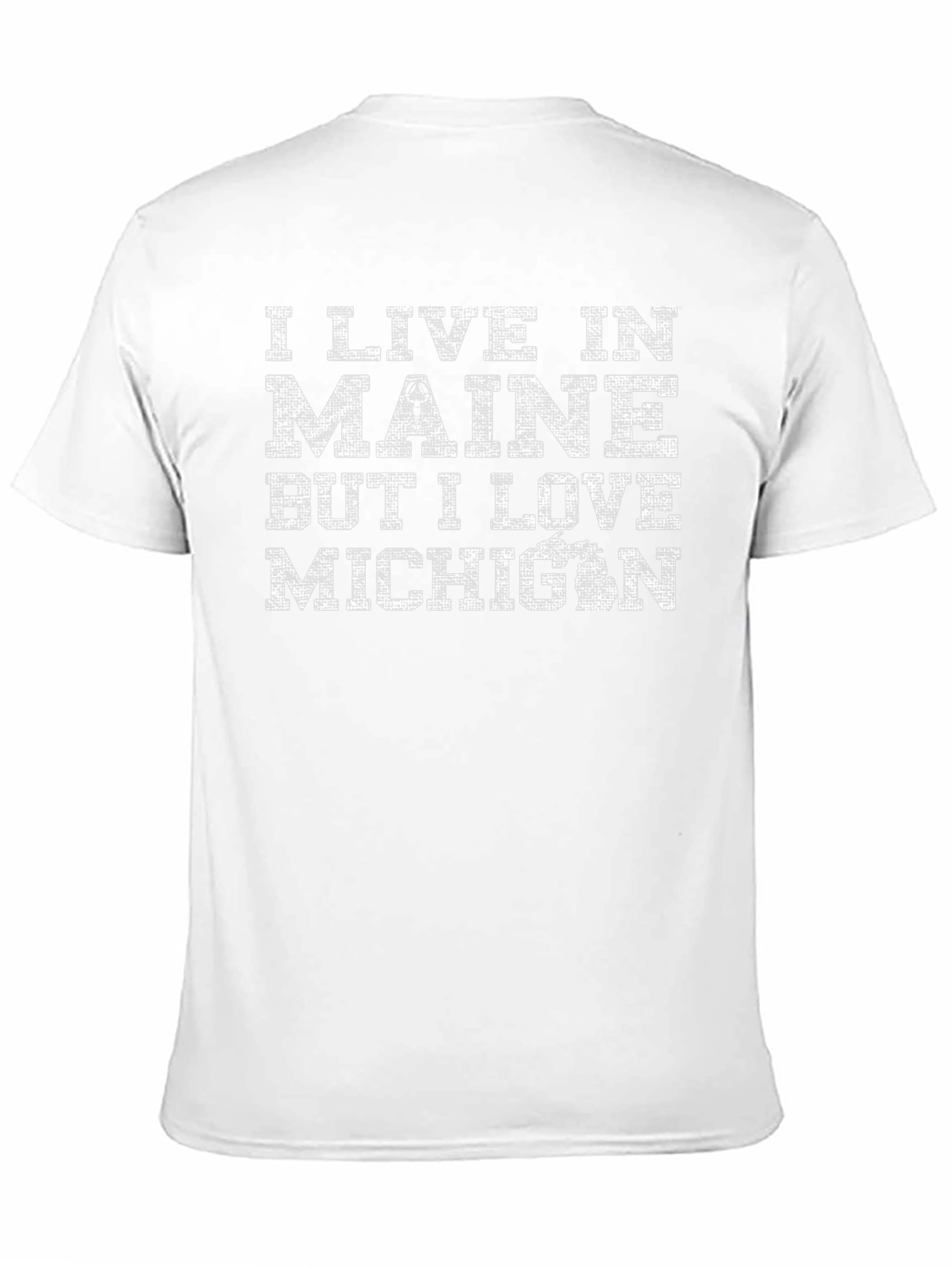 Maine Resident Loving Michigan Graphic T-Shirt