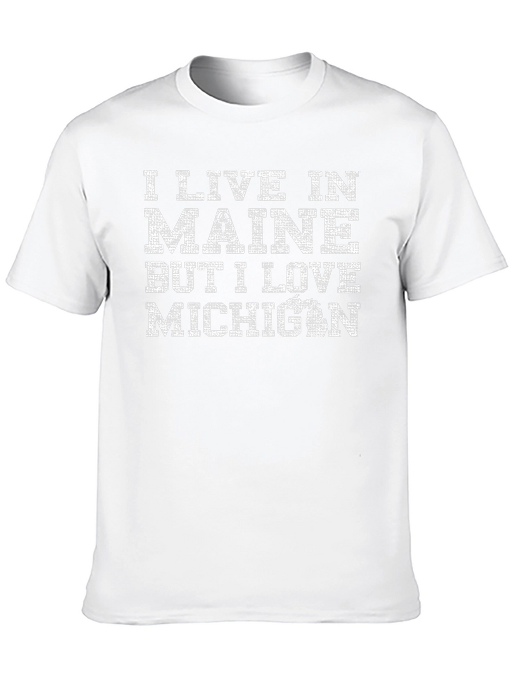 Maine Resident Loving Michigan Graphic T-Shirt