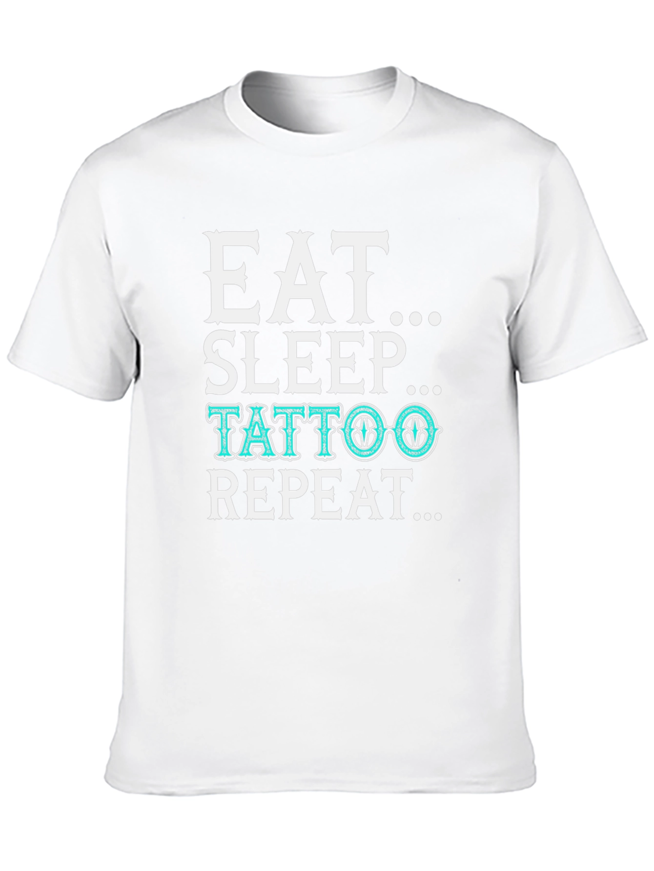 Eat Sleep Tattoo Repeat Graphic T-Shirt