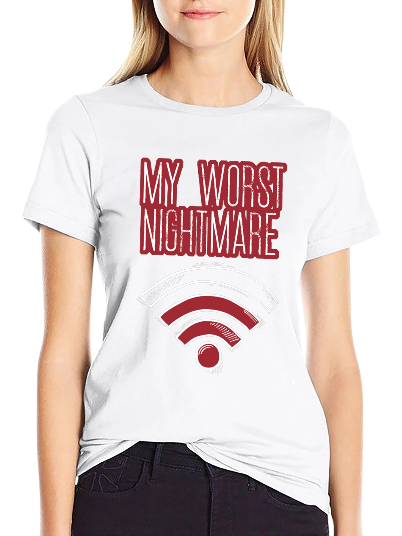 My Worst Nightmare - Funny No Wifi T-Shirt