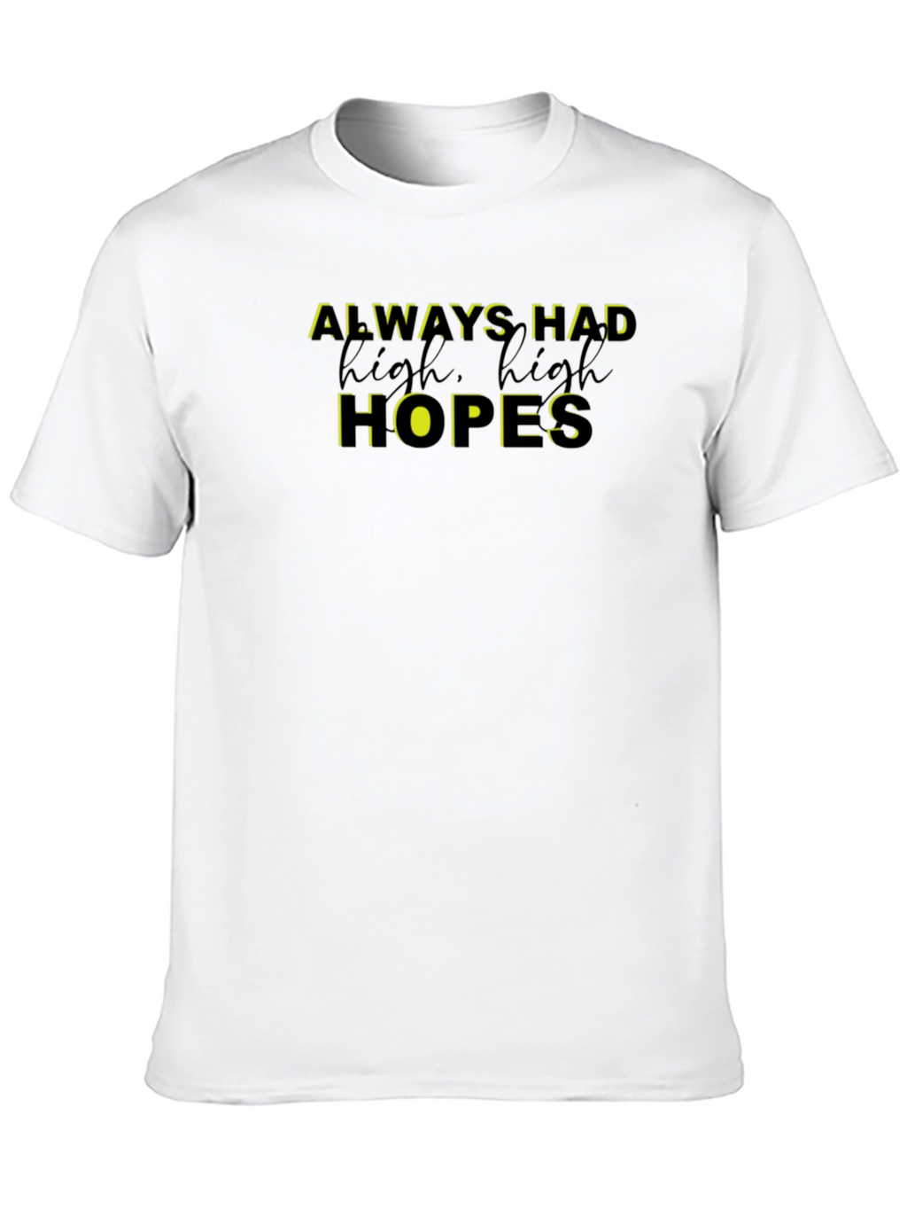 Always Had High Hopes Graphic Tee - Black