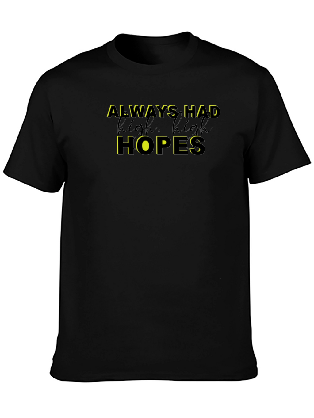 Always Had High Hopes Graphic Tee - Black