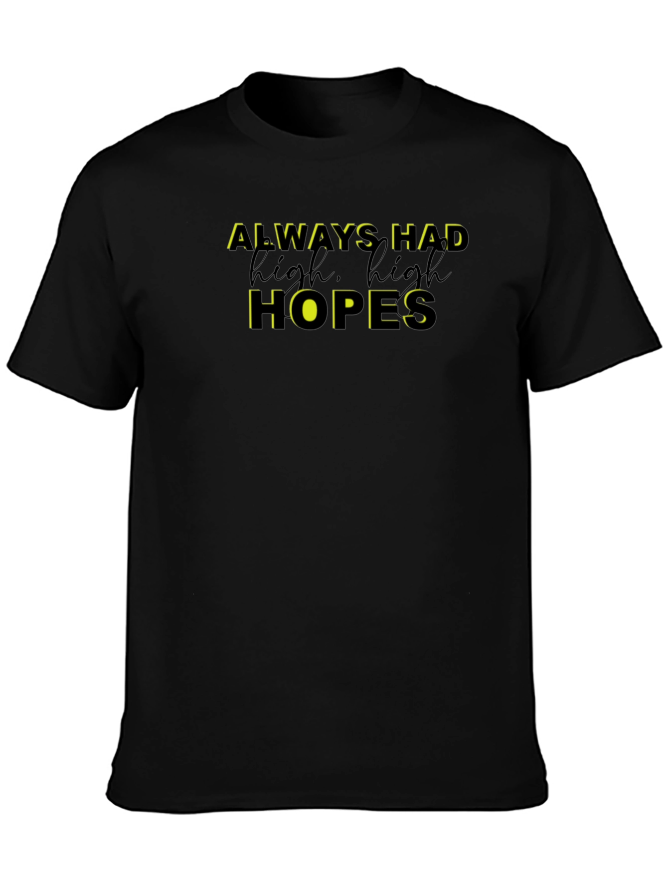 Always Had High Hopes Graphic Tee - Black