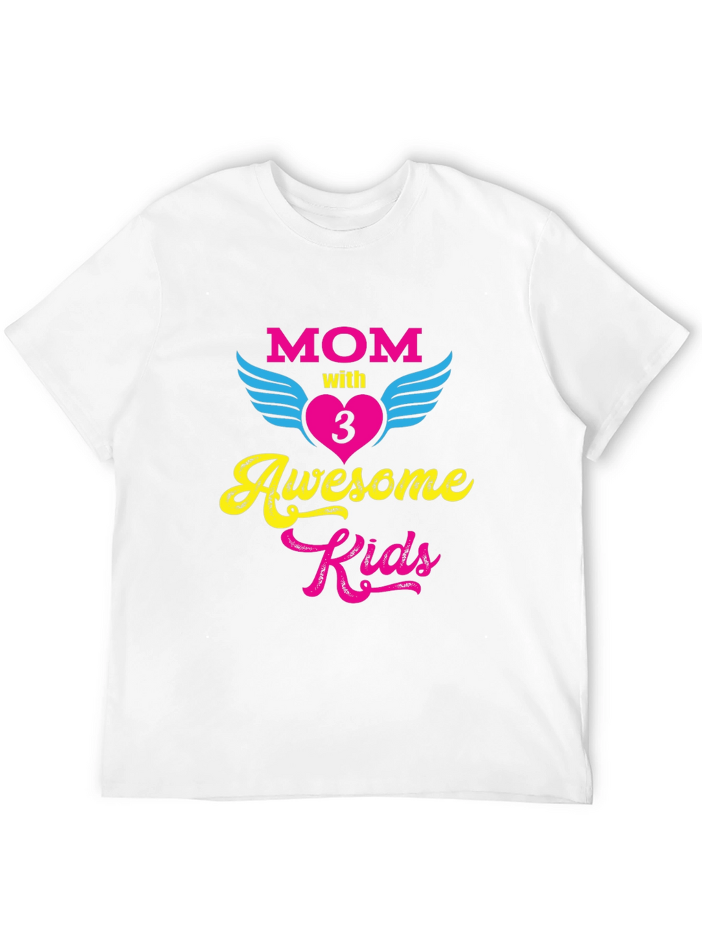Mom of 3 Awesome Kids T-Shirt