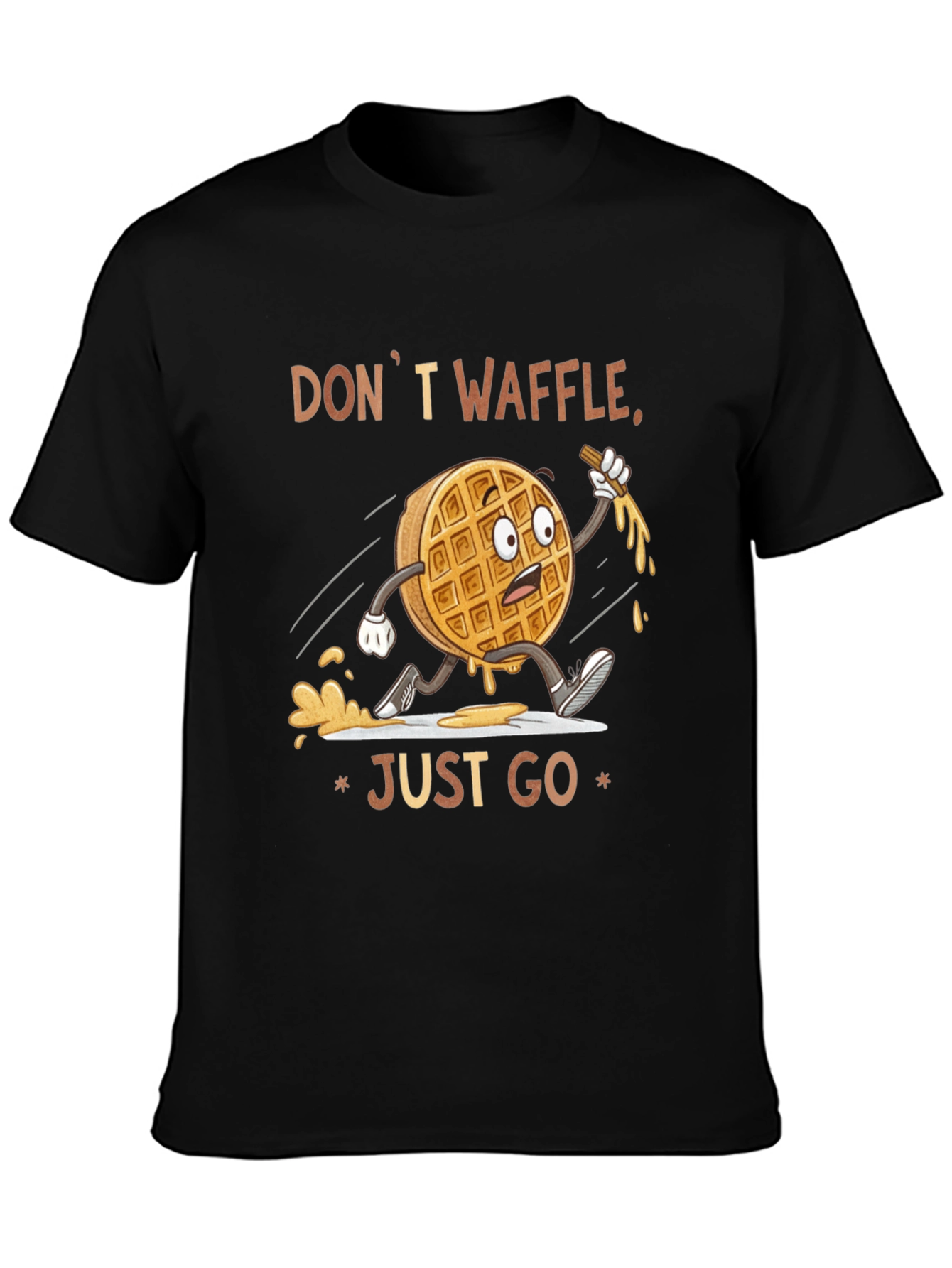 Dont Waffle Just Go T-Shirt