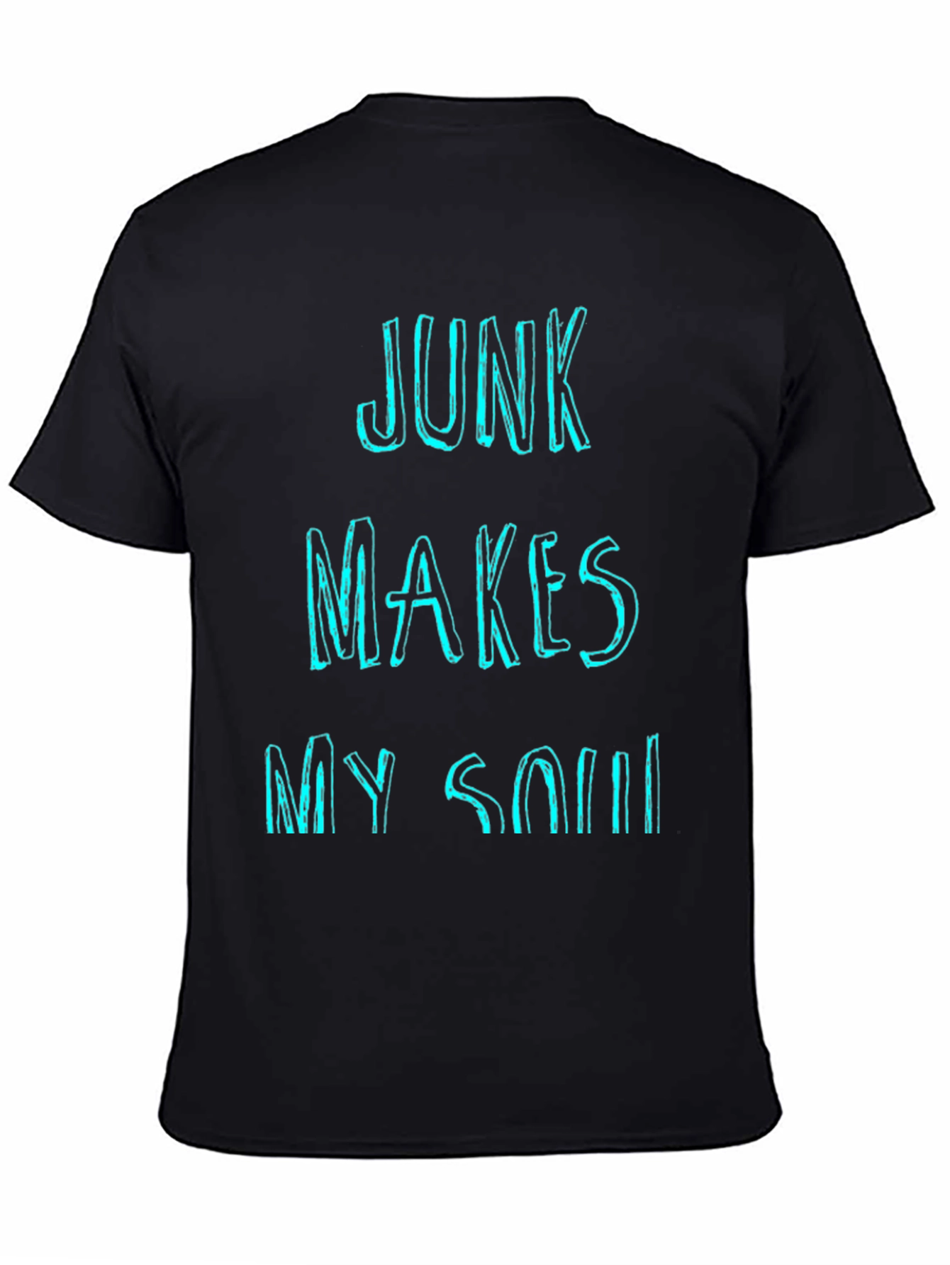 Junk Makes My Soul Happy Graphic T-Shirt