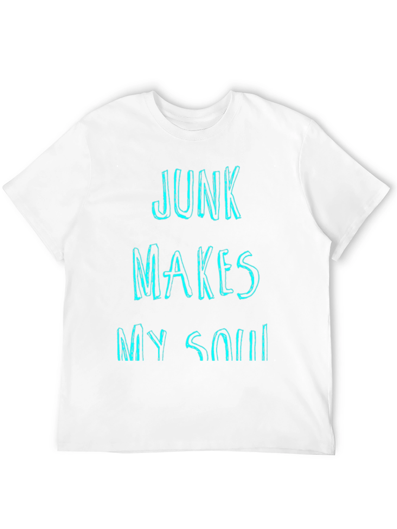 Junk Makes My Soul Happy Graphic T-Shirt