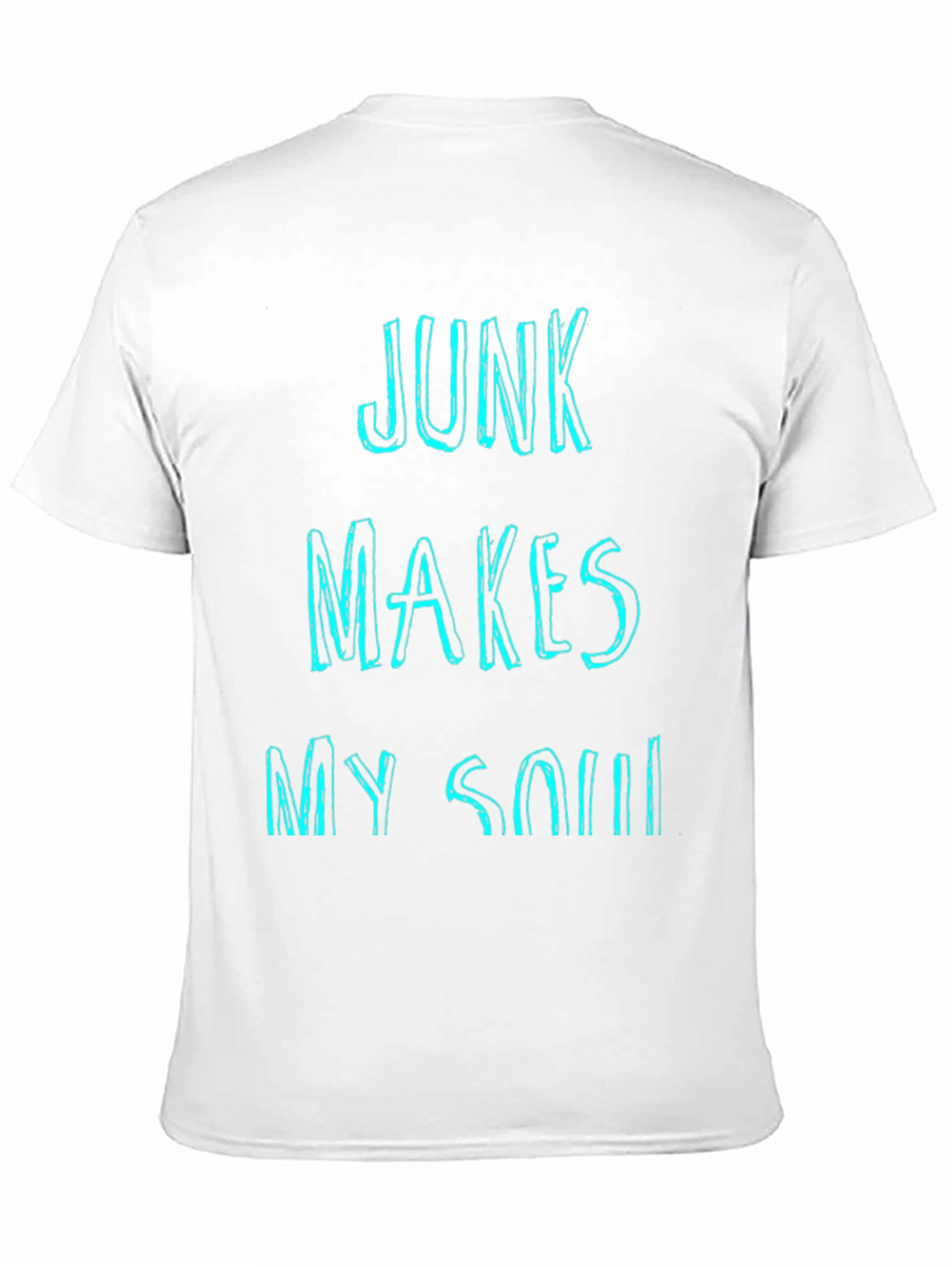 Junk Makes My Soul Happy Graphic T-Shirt