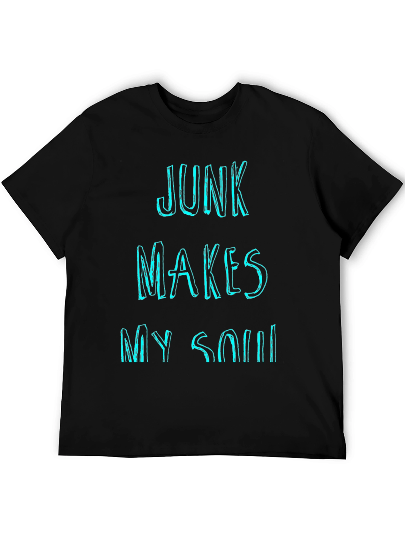 Junk Makes My Soul Happy Graphic T-Shirt
