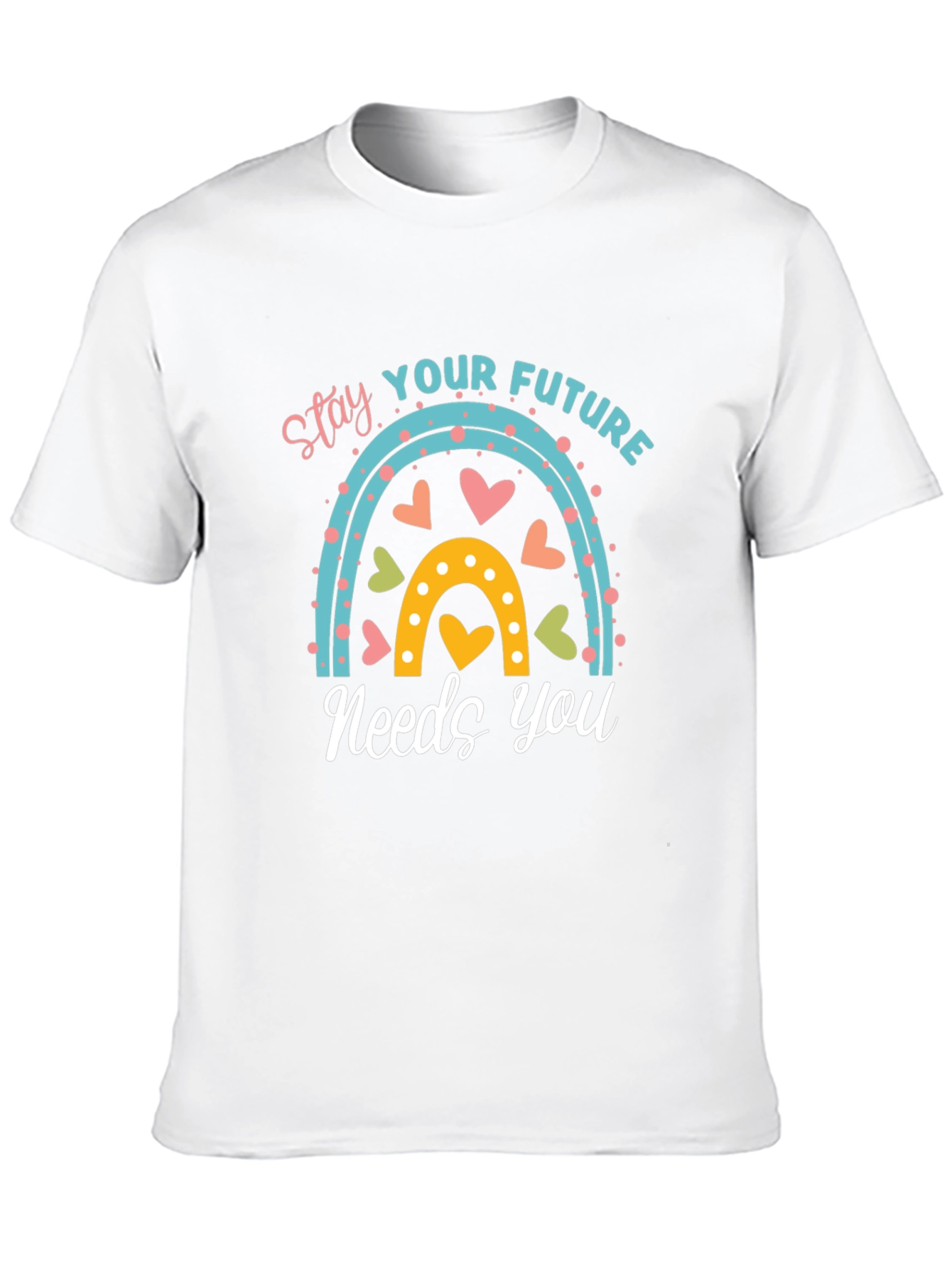 Stay Your Future Needs You T-Shirt