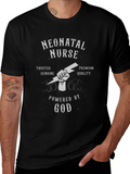 Neonatal Nurse T-Shirt - Powered By God