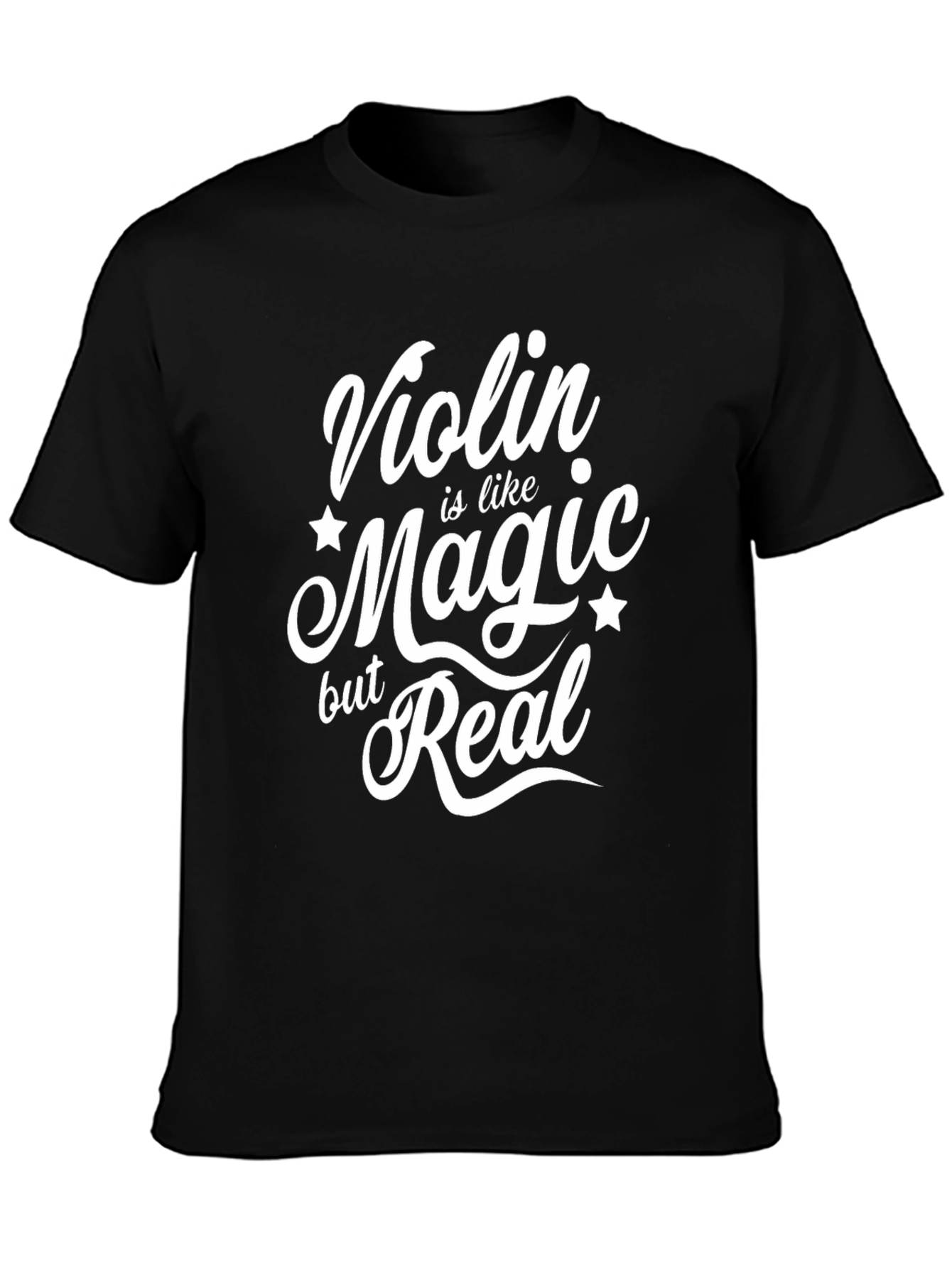 Violin is Like Magic But Real T-Shirt
