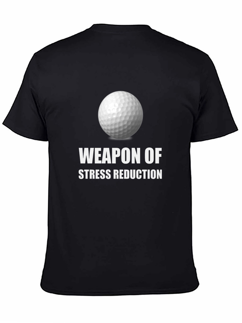Weapon of Stress Reduction Golf T-Shirt