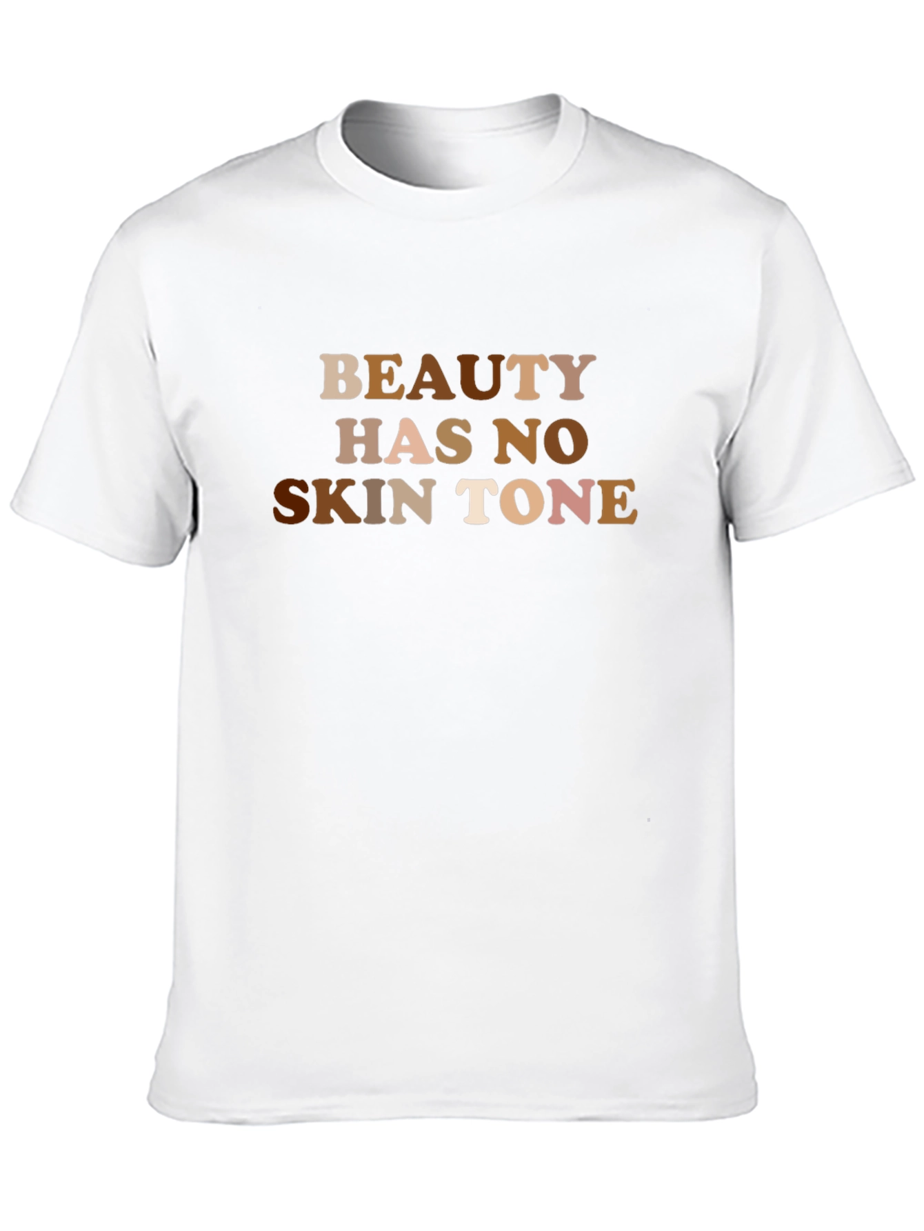Beauty Has No Skin Tone Graphic T-Shirt