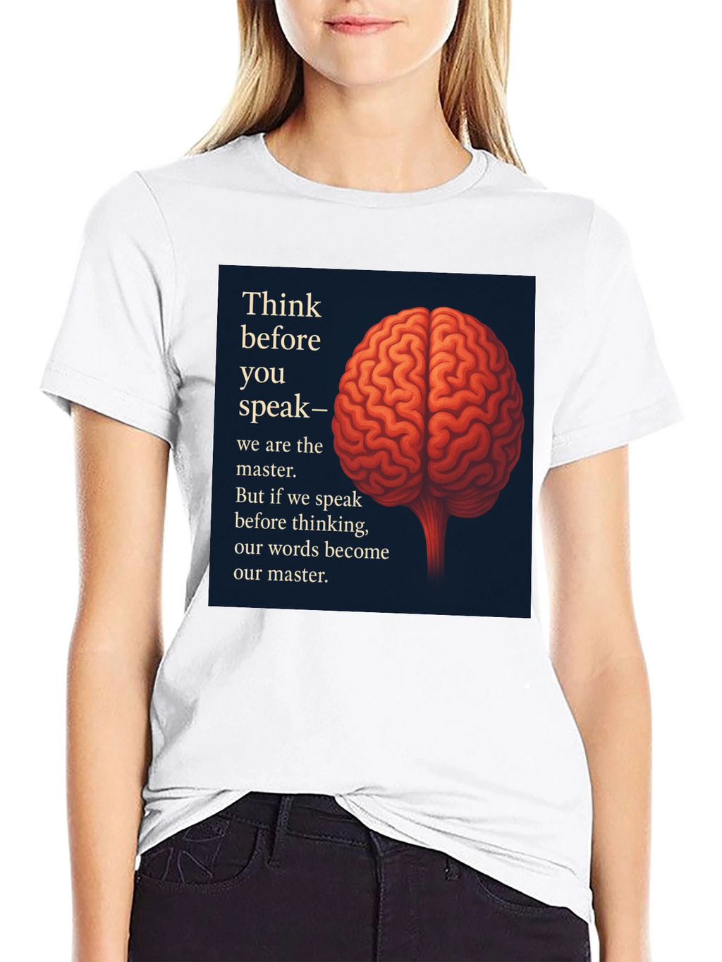 Think Before You Speak Black T-Shirt