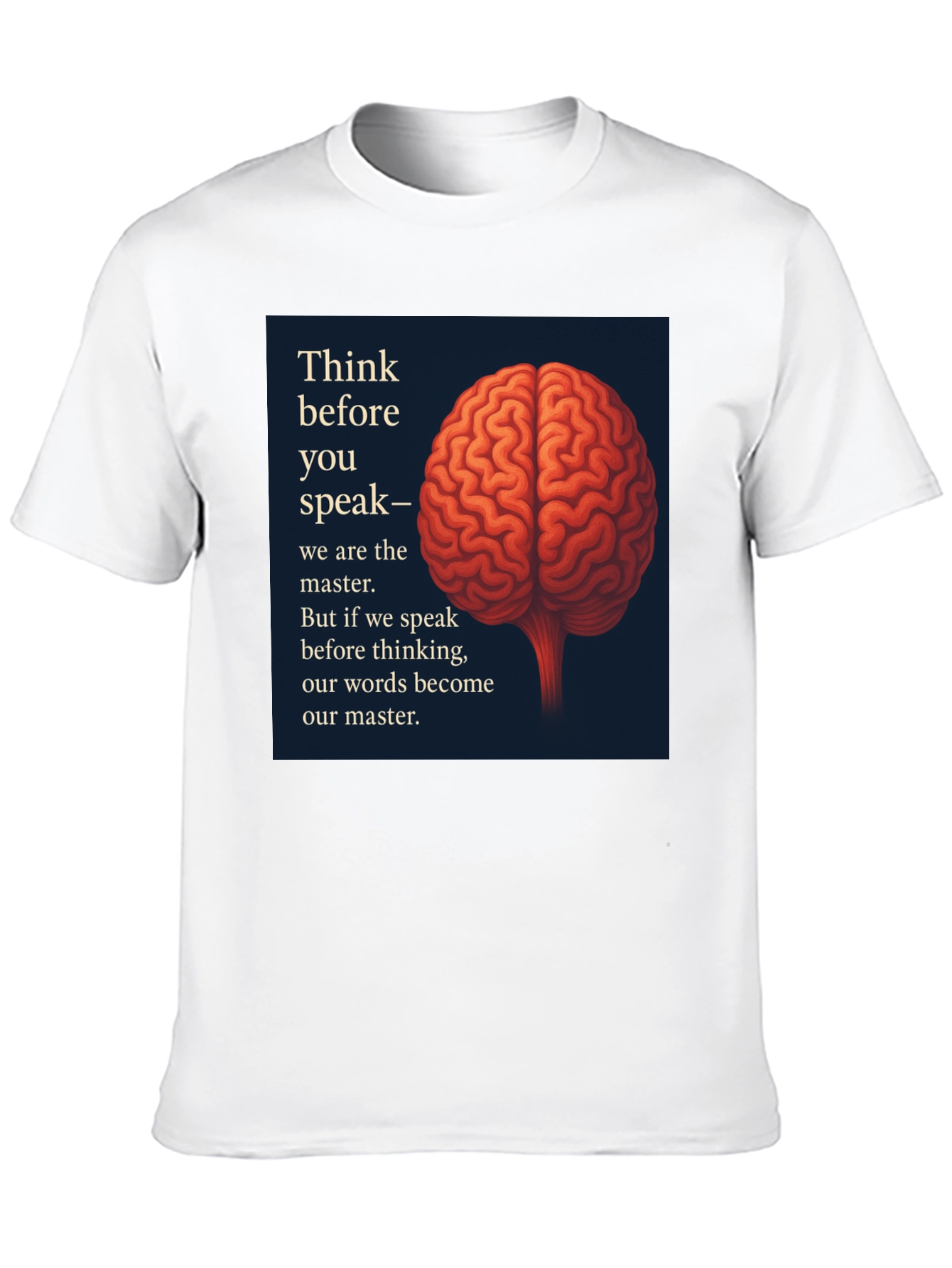Think Before You Speak Black T-Shirt