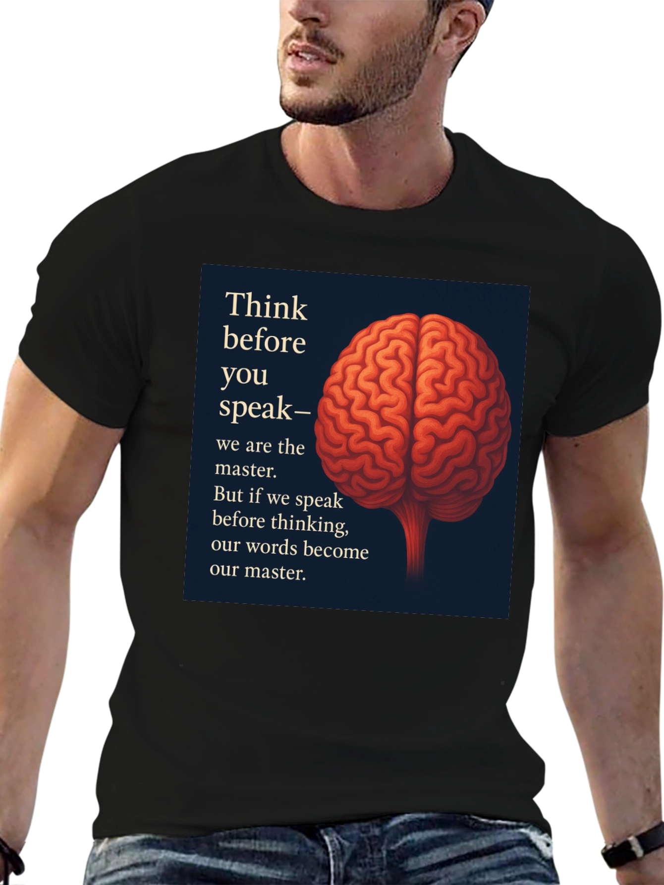 Think Before You Speak Black T-Shirt