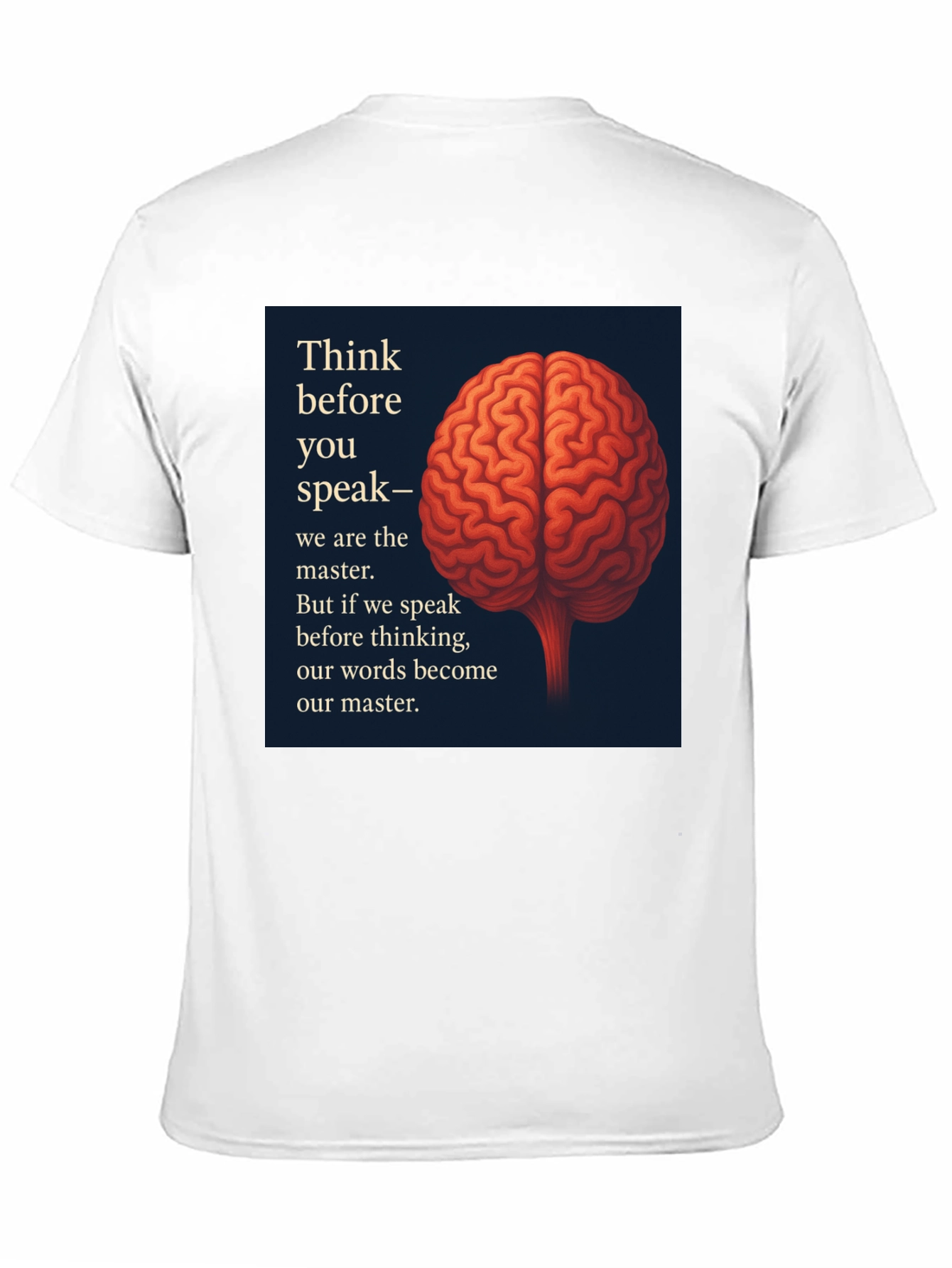 Think Before You Speak Black T-Shirt