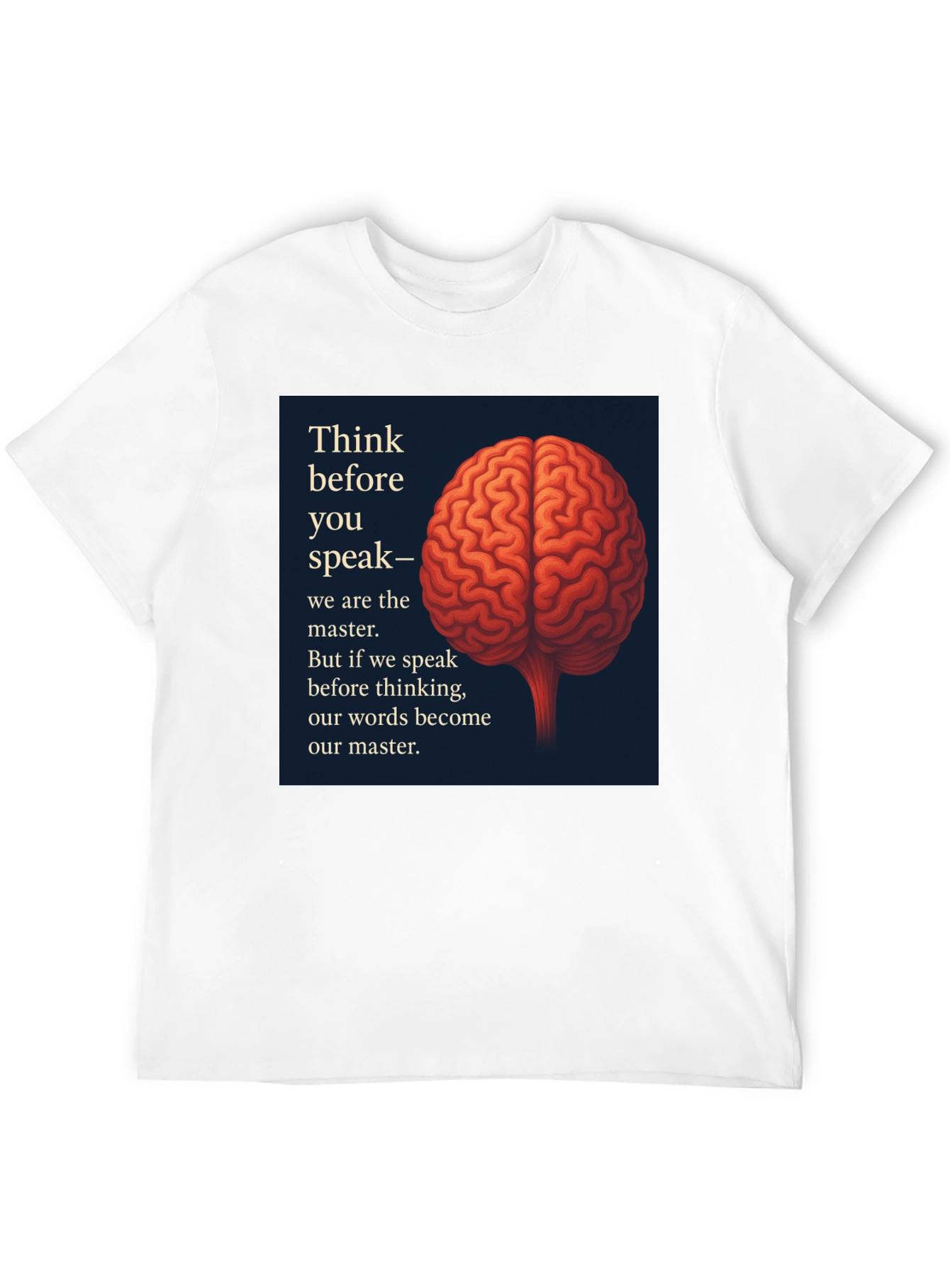 Think Before You Speak Black T-Shirt