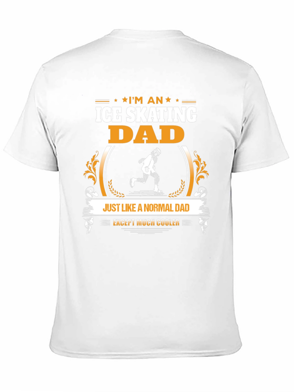 Ice Skating Dad T-Shirt - Cool Fathers Day Gift