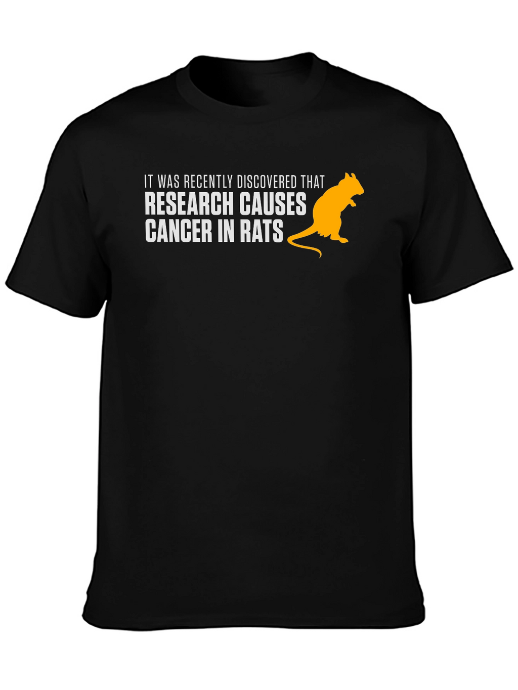 Research Causes Cancer in Rats Funny T-Shirt