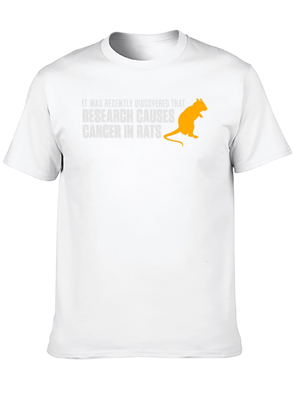 Research Causes Cancer in Rats Funny T-Shirt