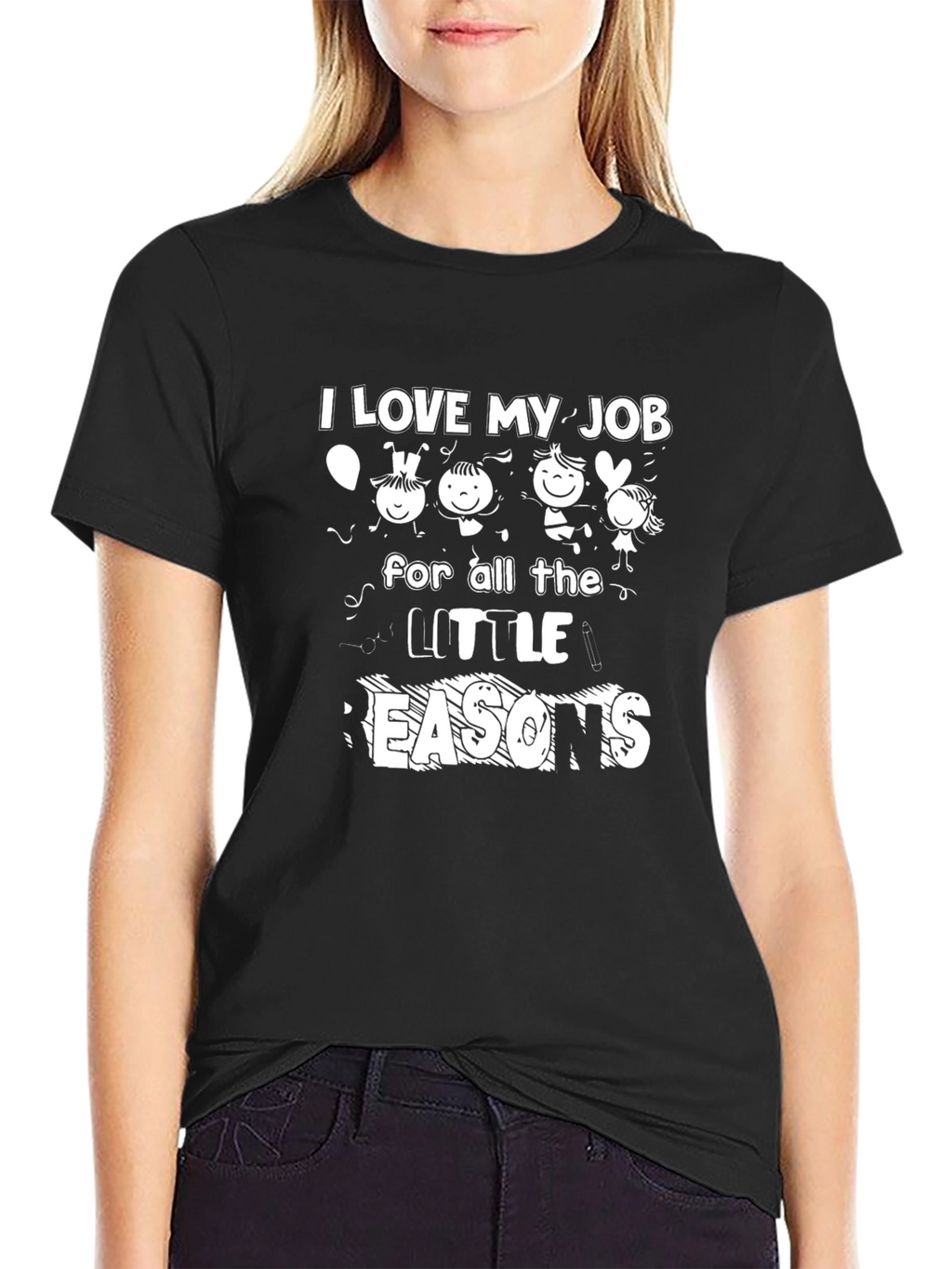 I Love My Job T-Shirt Teacher Appreciation Tee