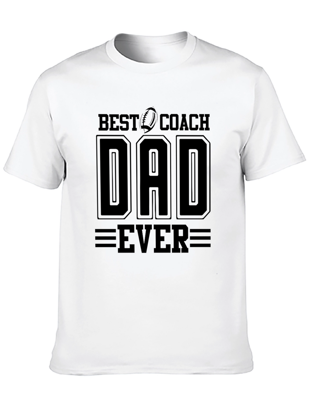 Best Coach Dad Ever T-Shirt - Fathers Day Gift