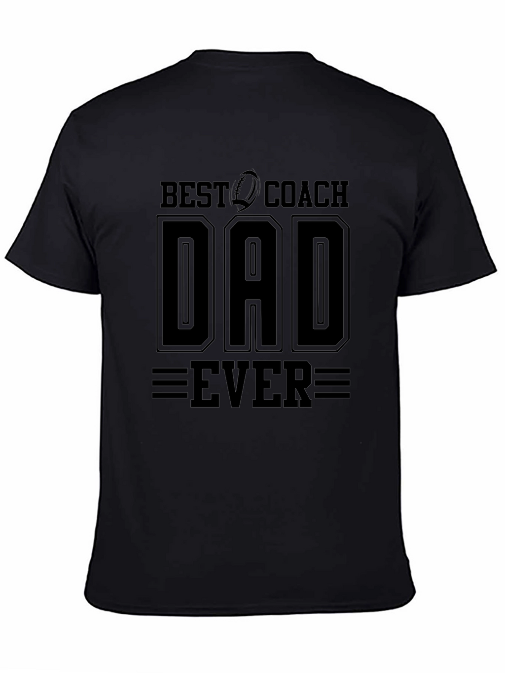 Best Coach Dad Ever T-Shirt - Fathers Day Gift