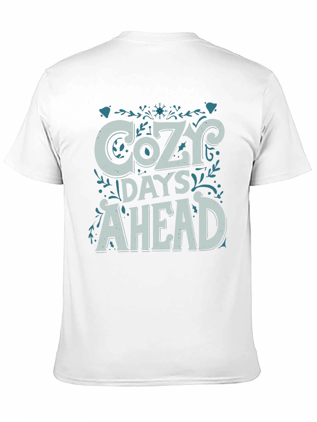 Cozy Days Ahead Graphic Tee - Stylish Winter Shirt