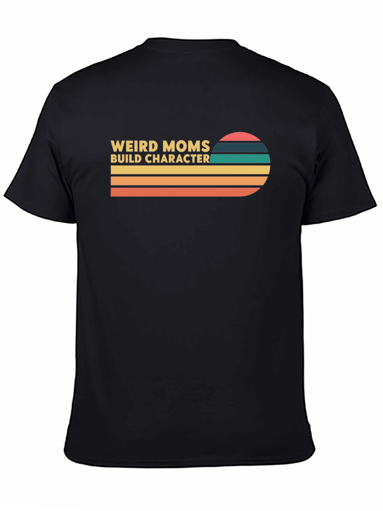 Weird Moms Build Character Retro T-Shirt