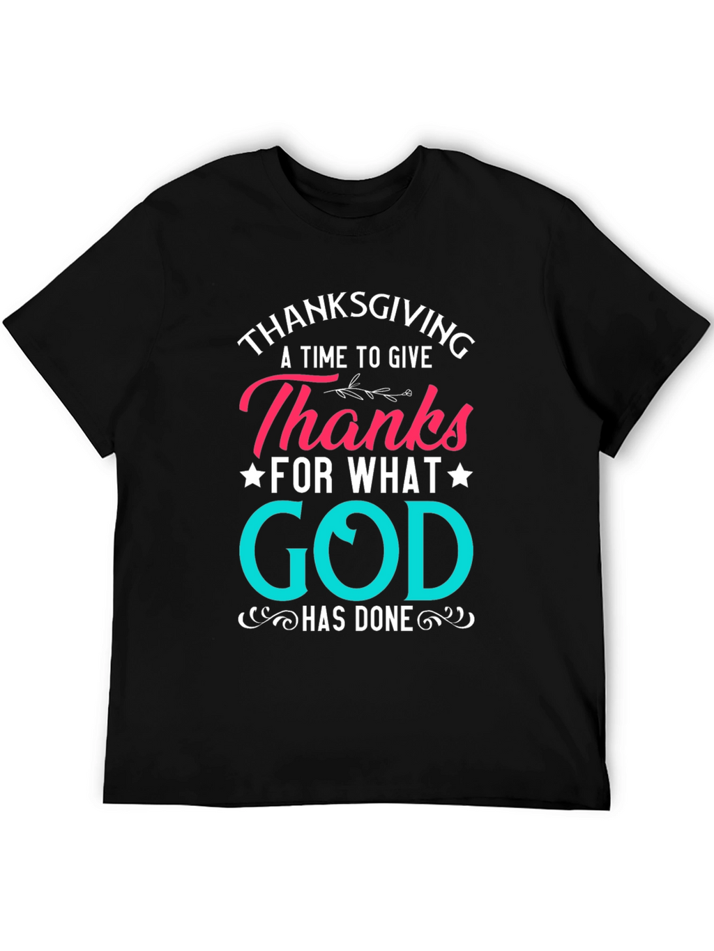 Thanksgiving God Has Done Tee - Black